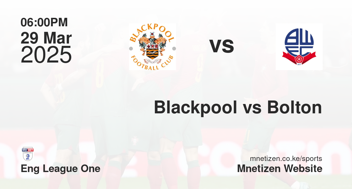 Blackpool vs Bolton