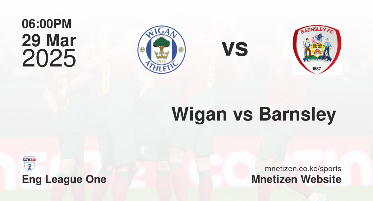 Wigan vs Barnsley 