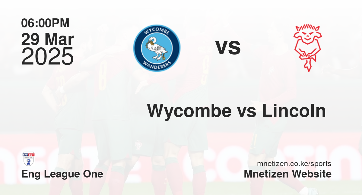 Wycombe vs Lincoln 