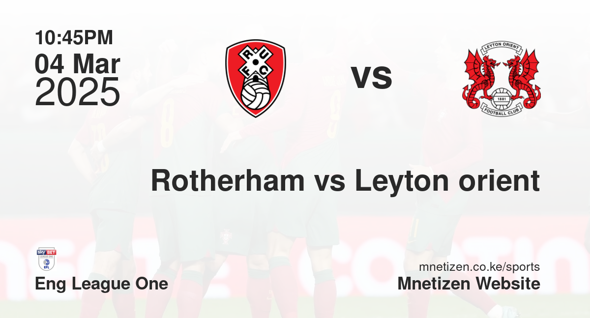 Rotherham vs Leyton orient