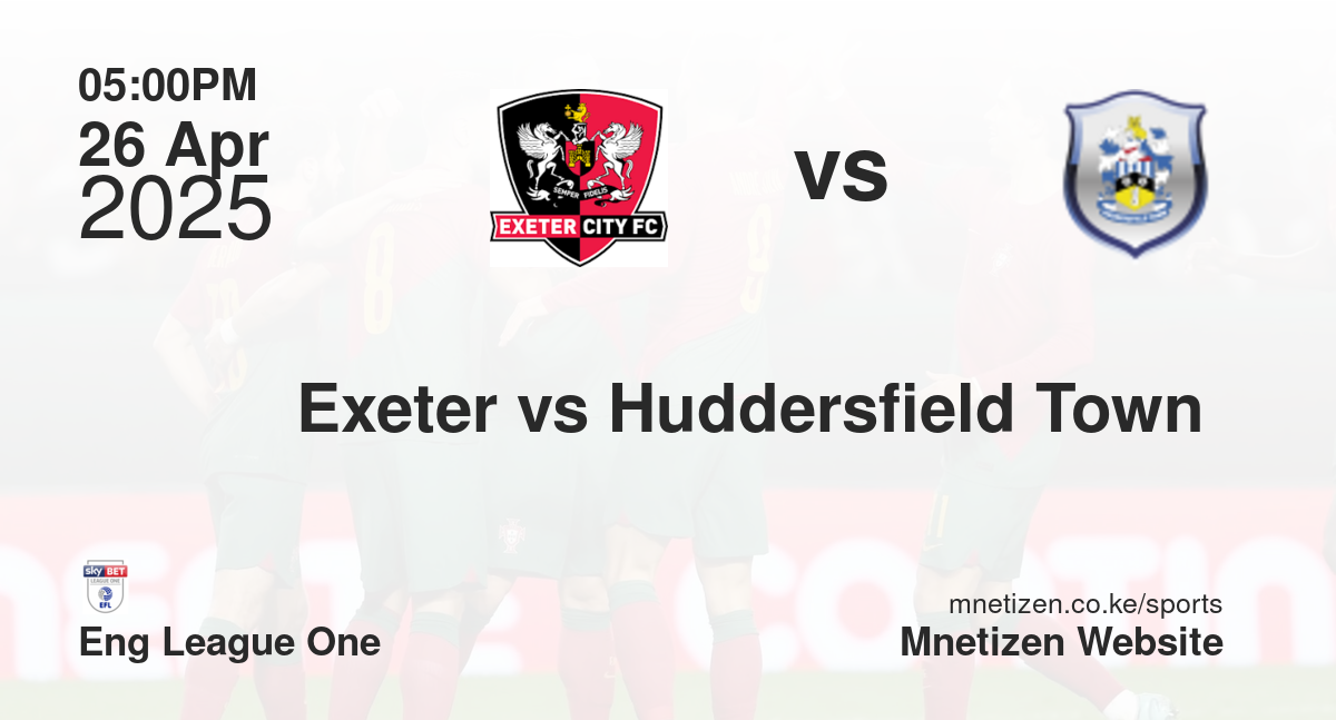 Exeter vs Huddersfield Town 