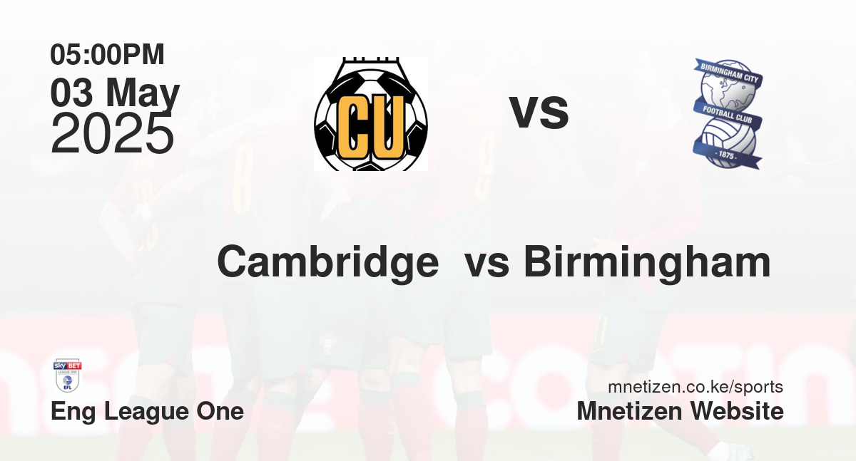 Cambridge  vs Birmingham 