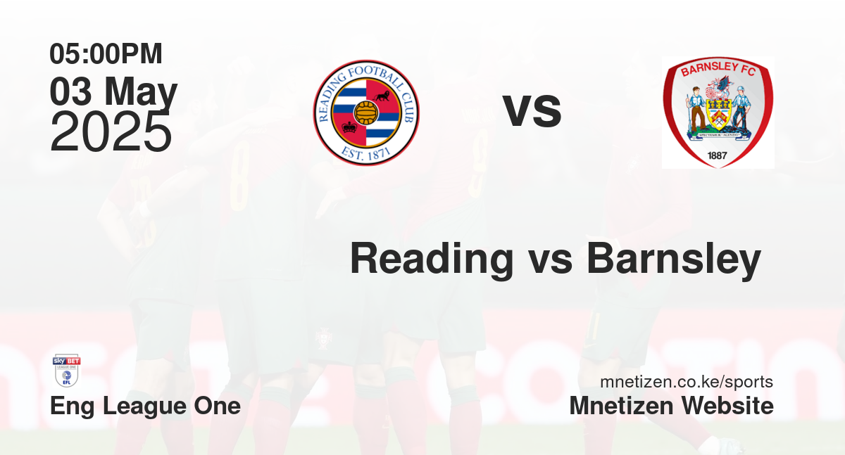 Reading vs Barnsley 