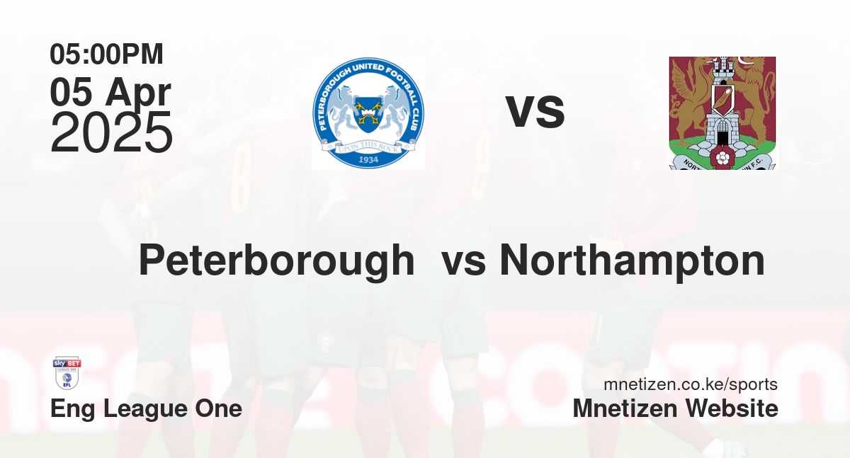 Peterborough  vs Northampton 