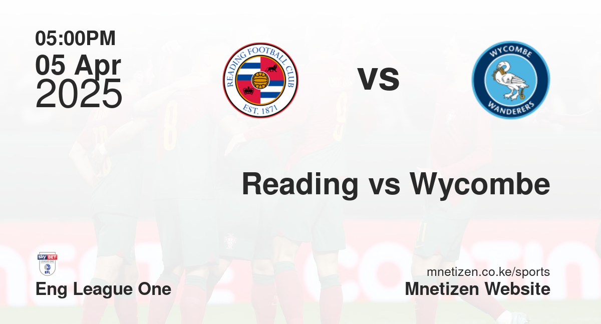 Reading vs Wycombe