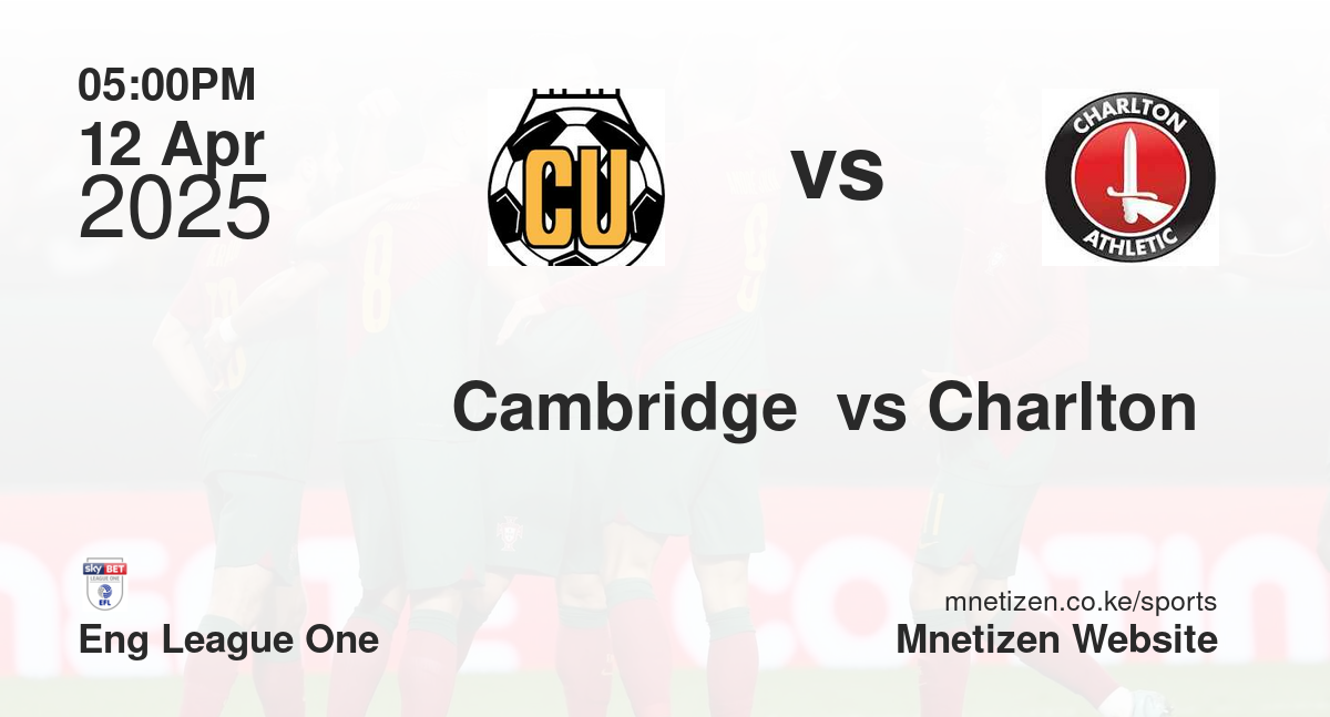Cambridge  vs Charlton 