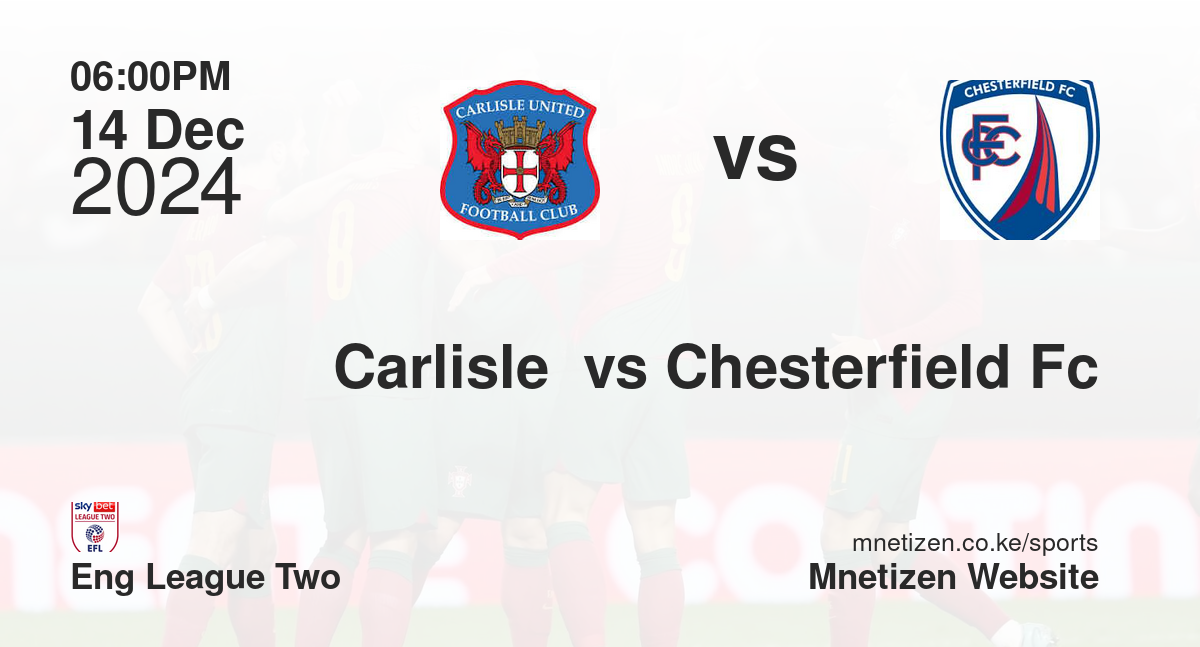 Carlisle  vs Chesterfield Fc