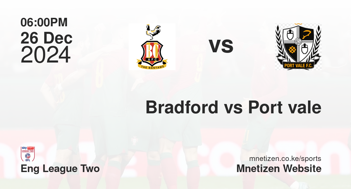 Bradford vs Port vale