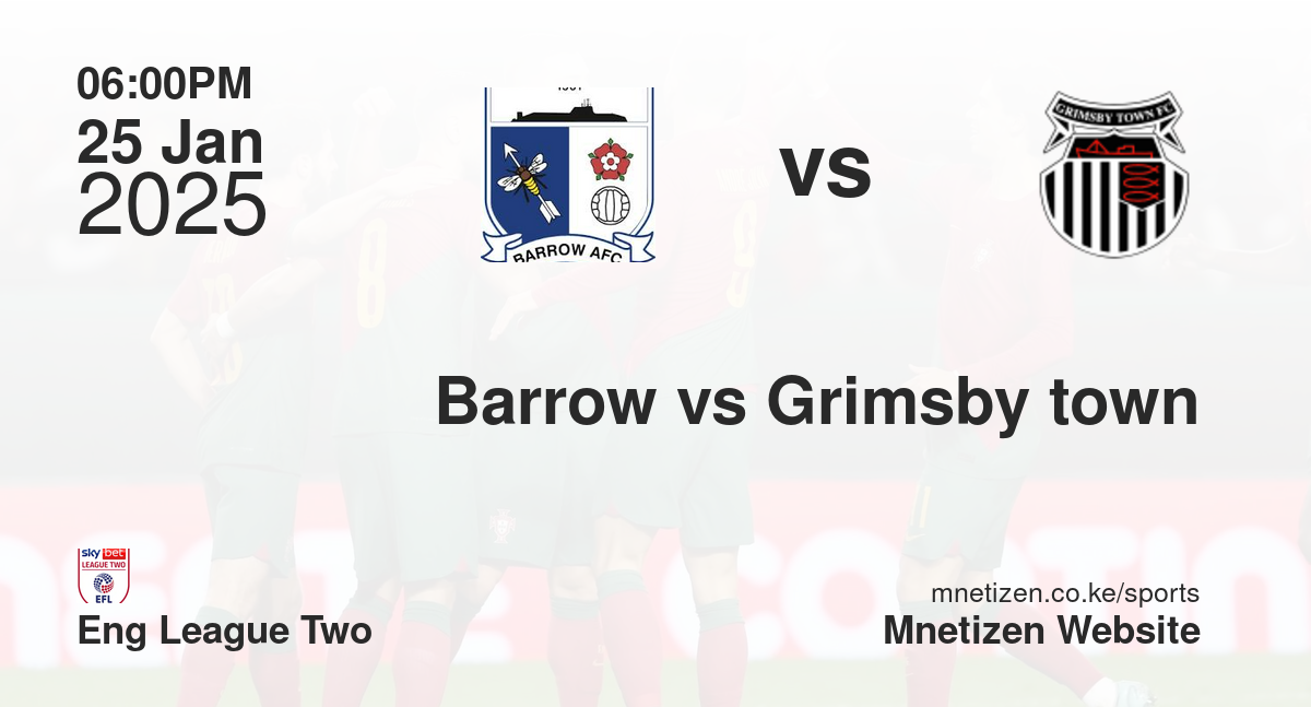 Barrow vs Grimsby town