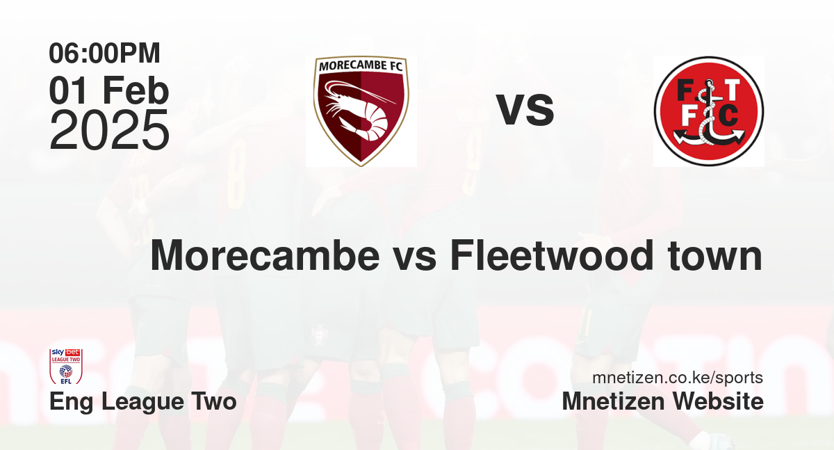 Morecambe vs Fleetwood town