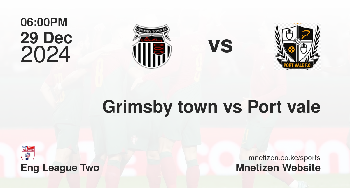 Grimsby town vs Port vale