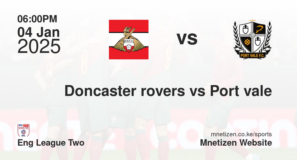 Doncaster rovers vs Port vale