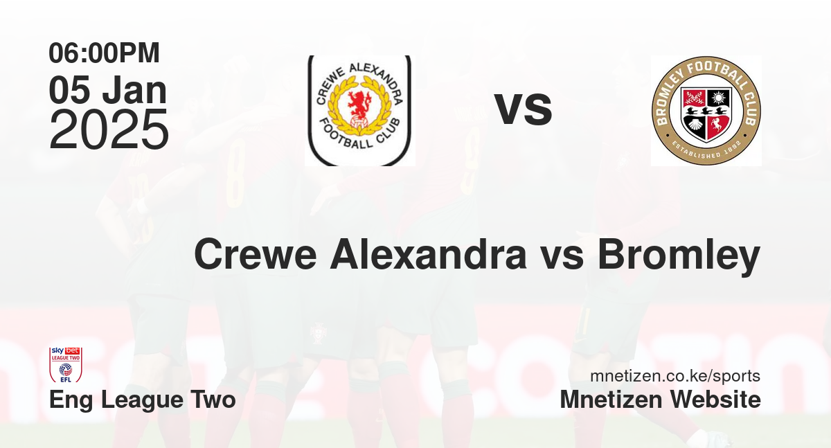 Crewe Alexandra vs Bromley