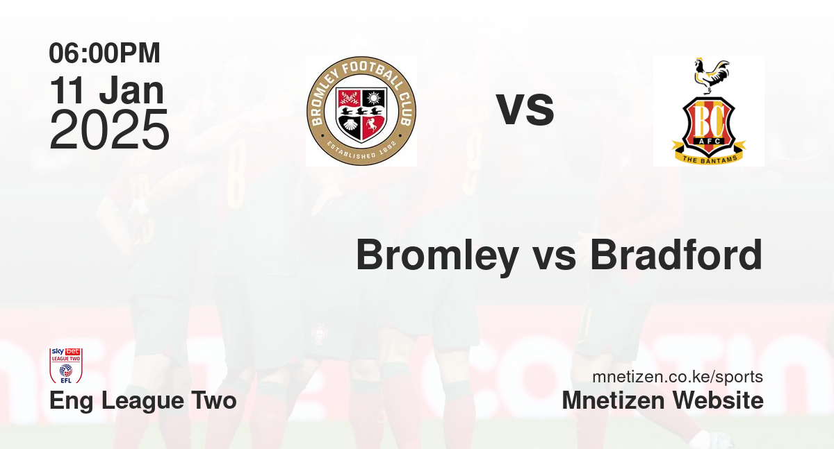 Bromley vs Bradford