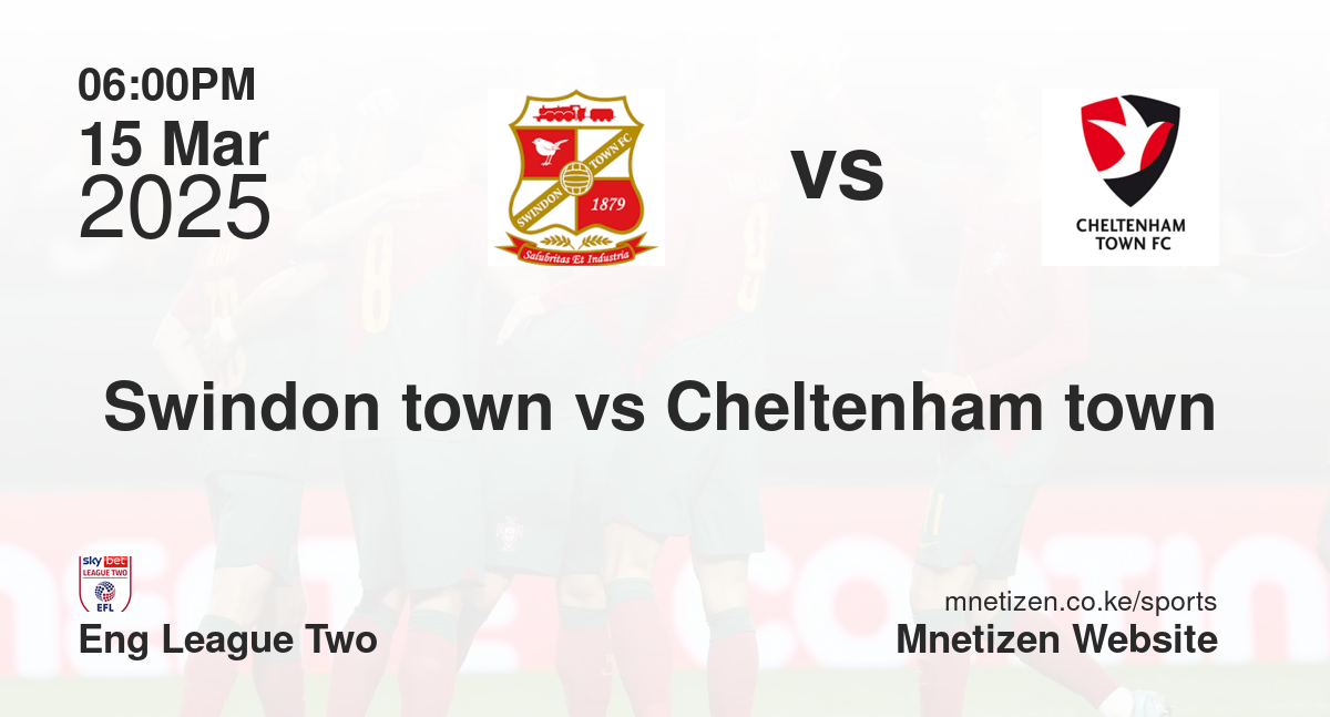 Swindon town vs Cheltenham town