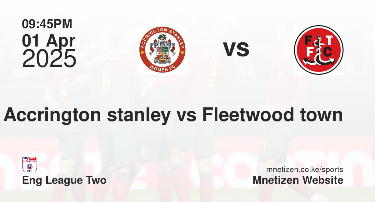 Accrington stanley vs Fleetwood town