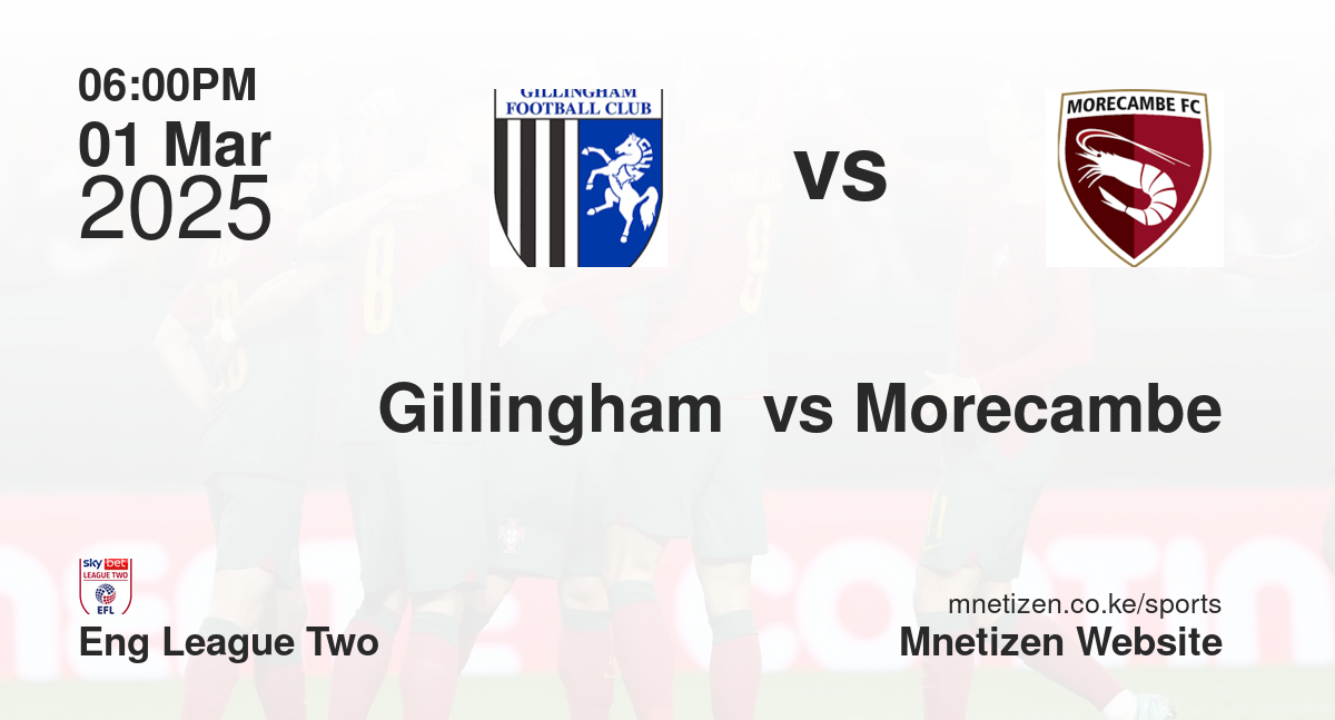 Gillingham  vs Morecambe