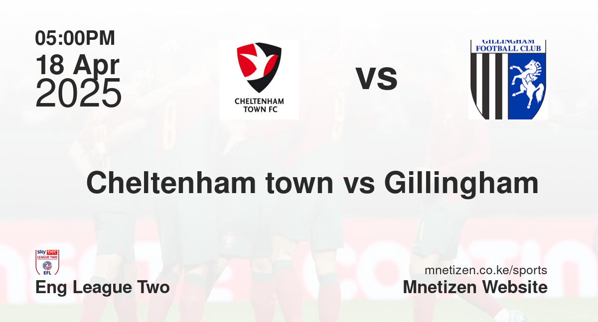 Cheltenham town vs Gillingham 