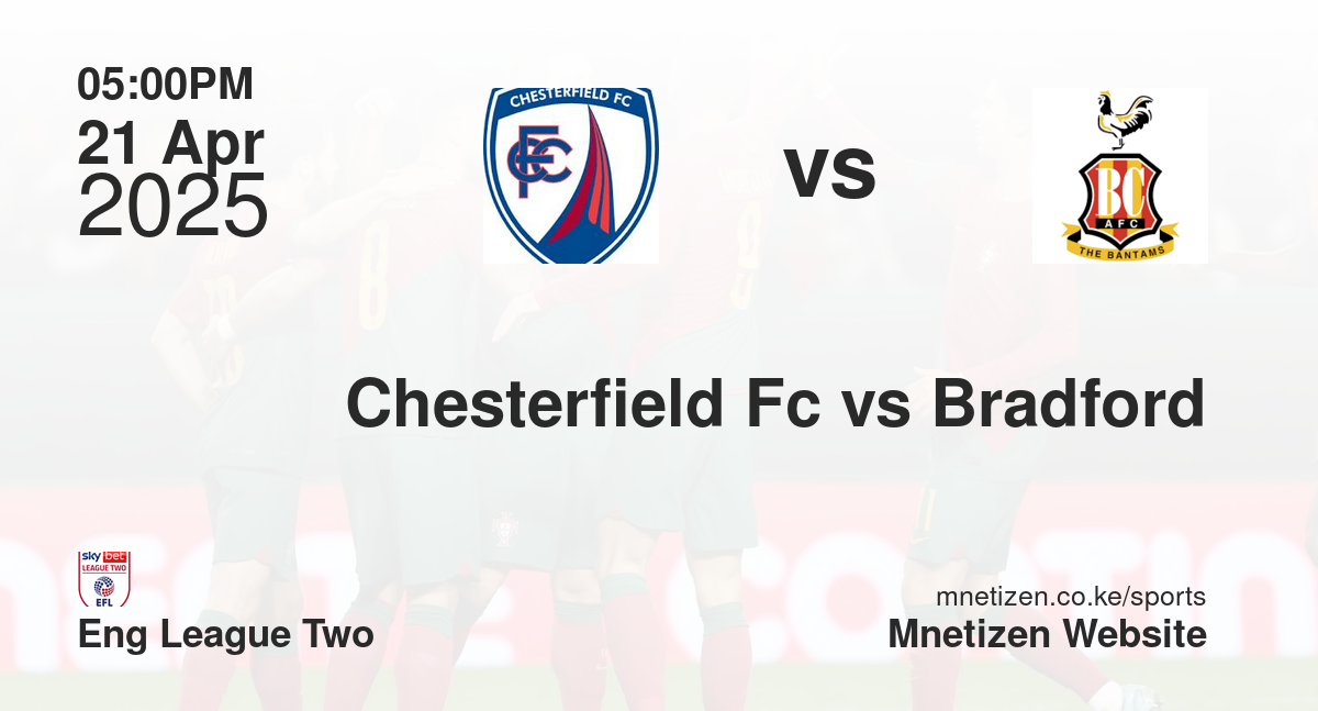 Chesterfield Fc vs Bradford