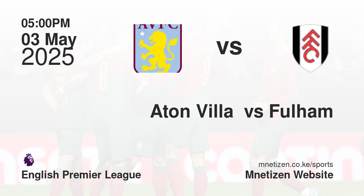Aton Villa  vs Fulham