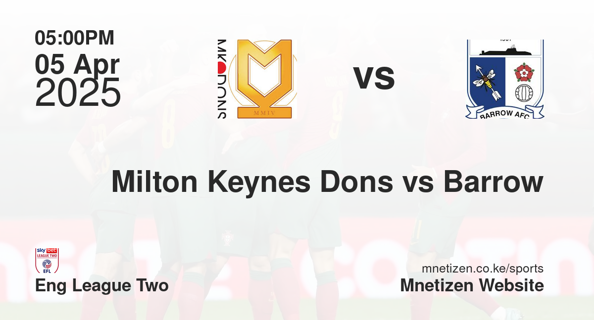 Milton Keynes Dons vs Barrow