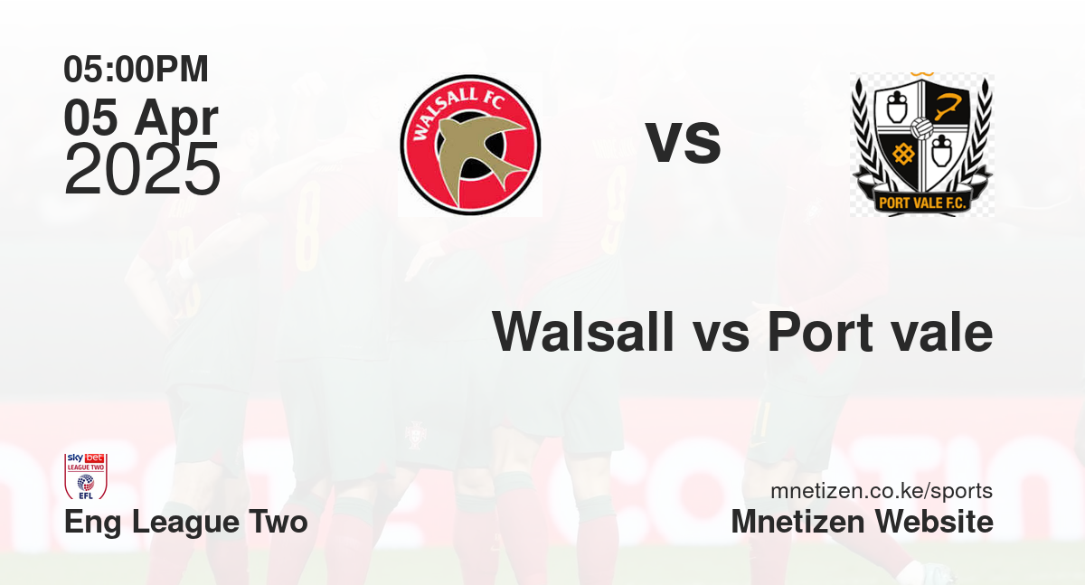 Walsall vs Port vale