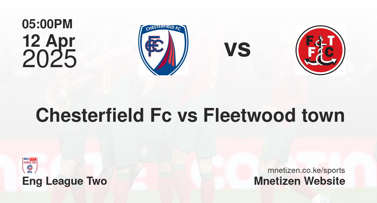 Chesterfield Fc vs Fleetwood town