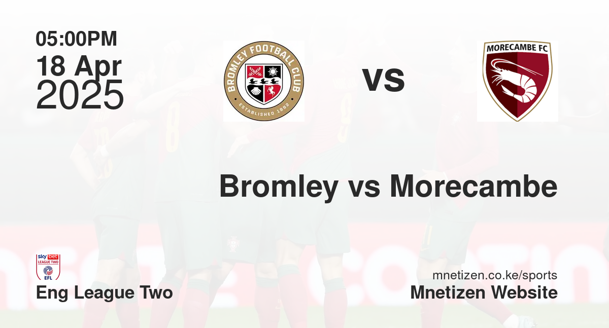 Bromley vs Morecambe