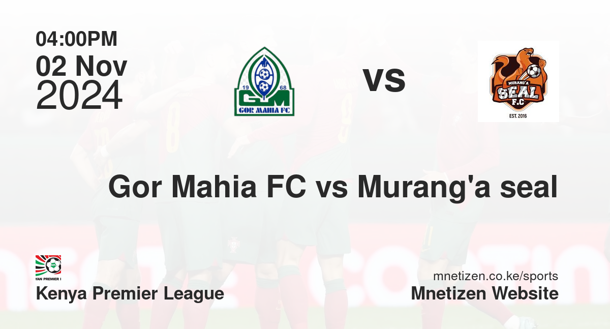 Gor Mahia FC vs Murang'a seal