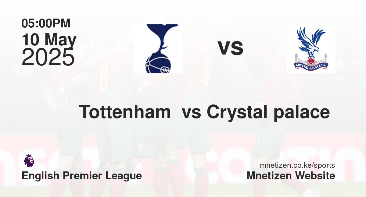 Tottenham  vs Crystal palace 
