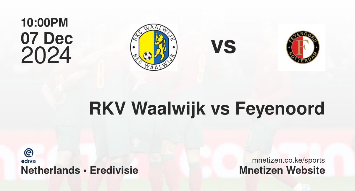 RKV Waalwijk vs Feyenoord