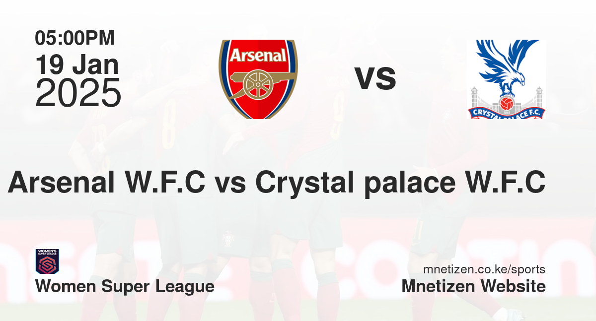 Arsenal W.F.C vs Crystal palace W.F.C