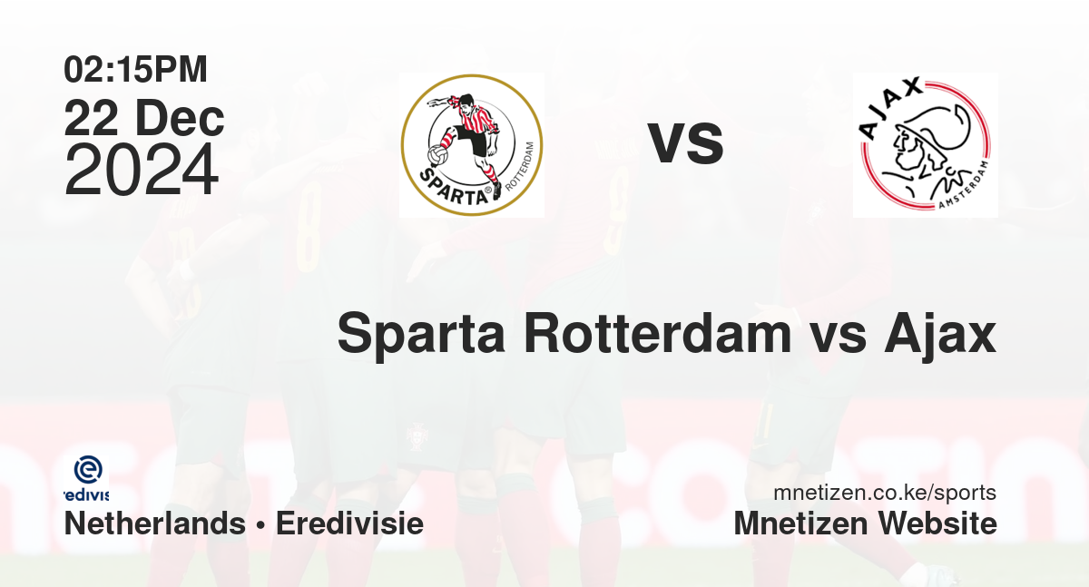 Sparta Rotterdam vs Ajax