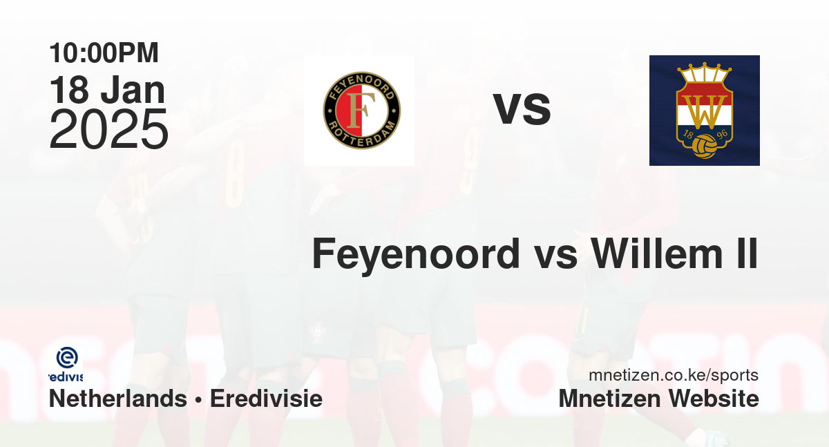 Feyenoord vs Willem II