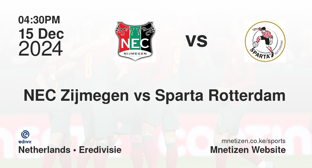 NEC Zijmegen vs Sparta Rotterdam