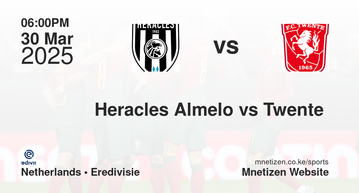 Heracles Almelo vs Twente 