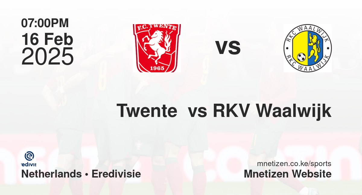 Twente  vs RKV Waalwijk