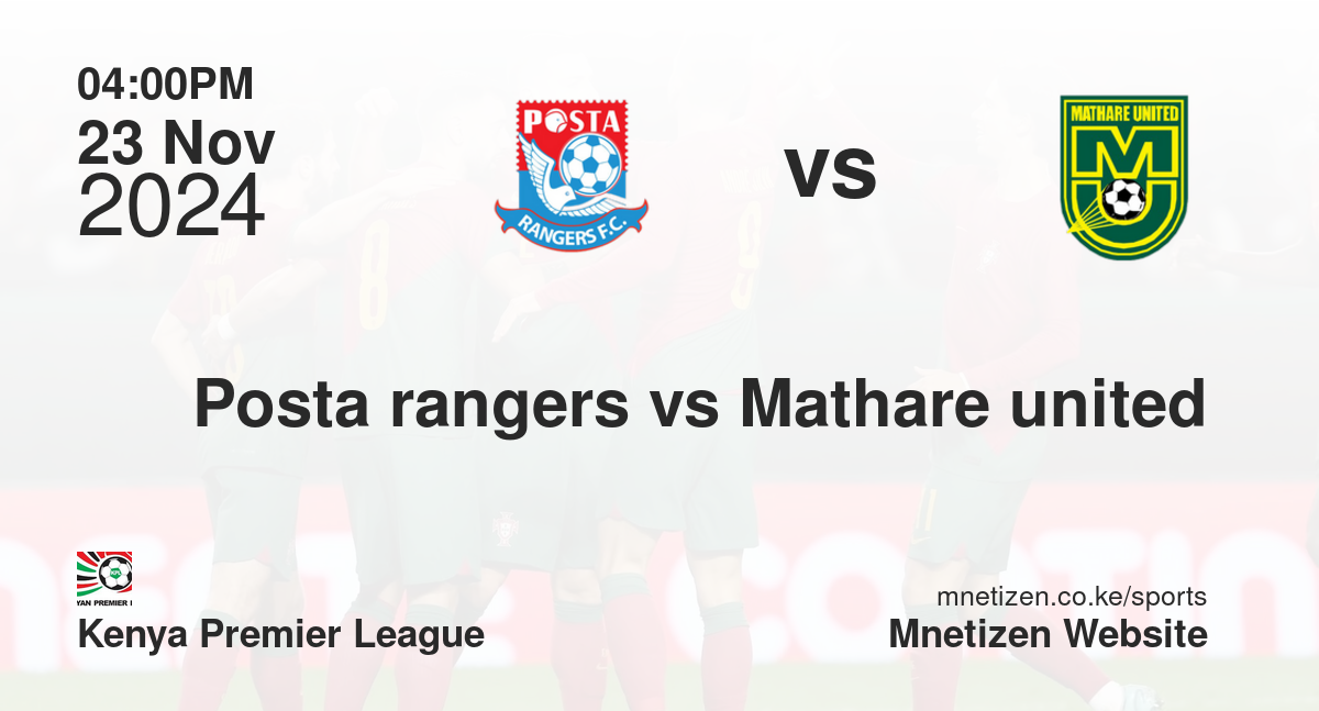 Posta rangers vs Mathare united