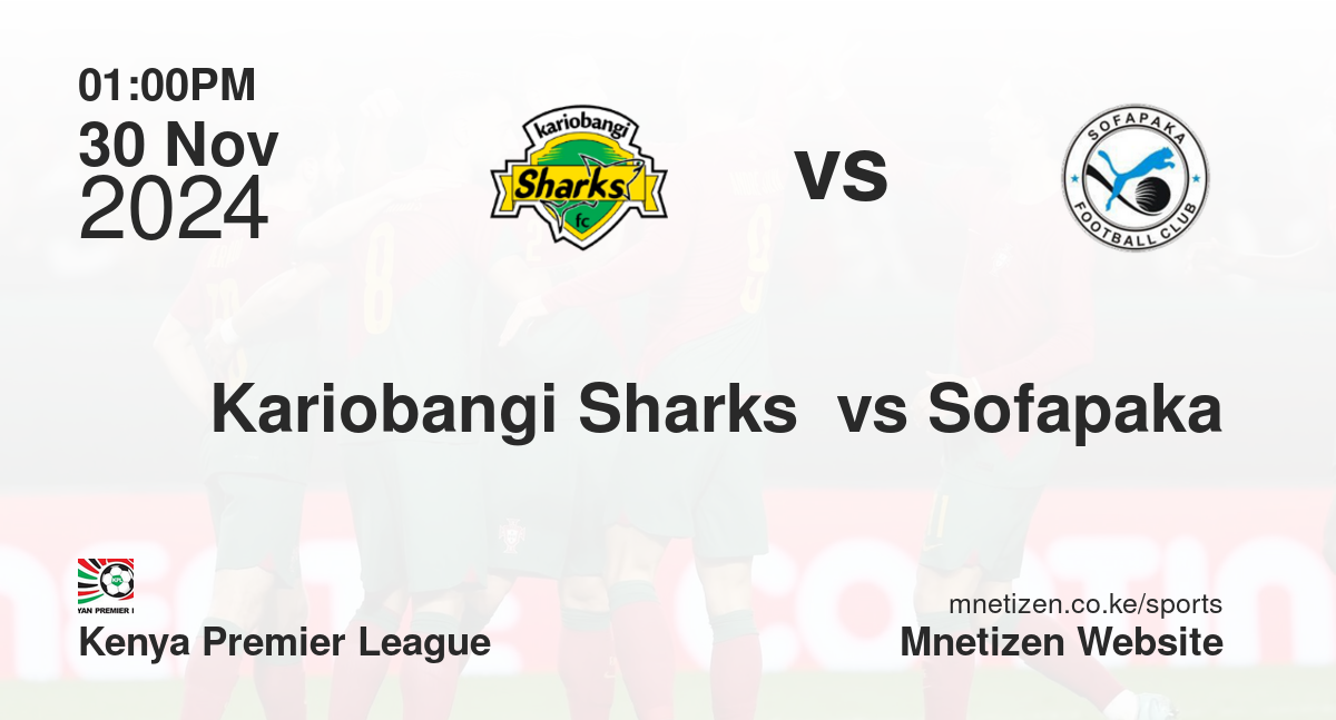 Kariobangi Sharks  vs Sofapaka