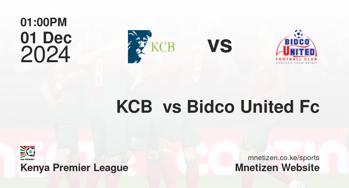 KCB  vs Bidco United Fc