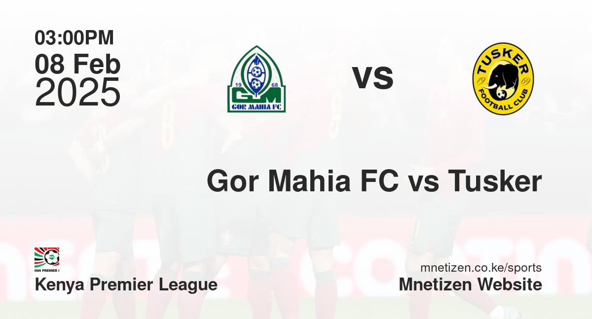 Gor Mahia FC vs Tusker