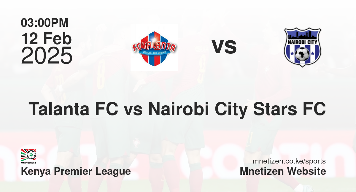  Talanta FC vs Nairobi City Stars FC