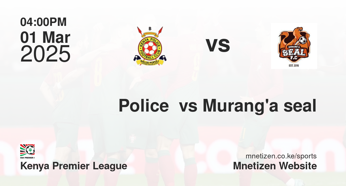 Police  vs Murang'a seal