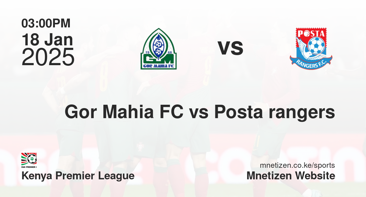 Gor Mahia FC vs Posta rangers