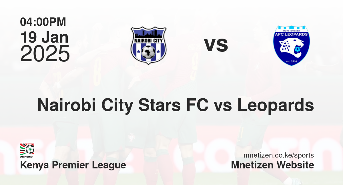 Nairobi City Stars FC vs Leopards