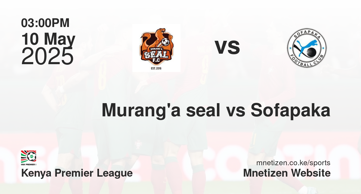 Murang'a seal vs Sofapaka