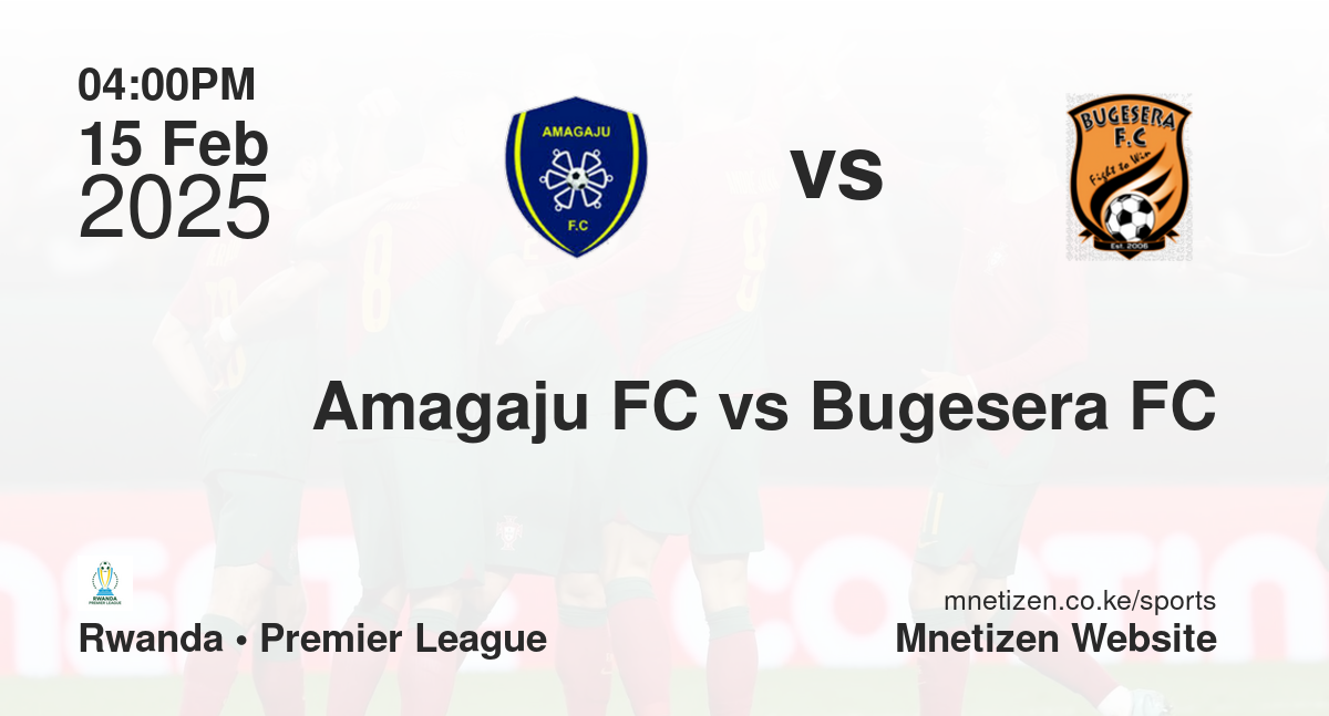 Amagaju FC vs Bugesera FC