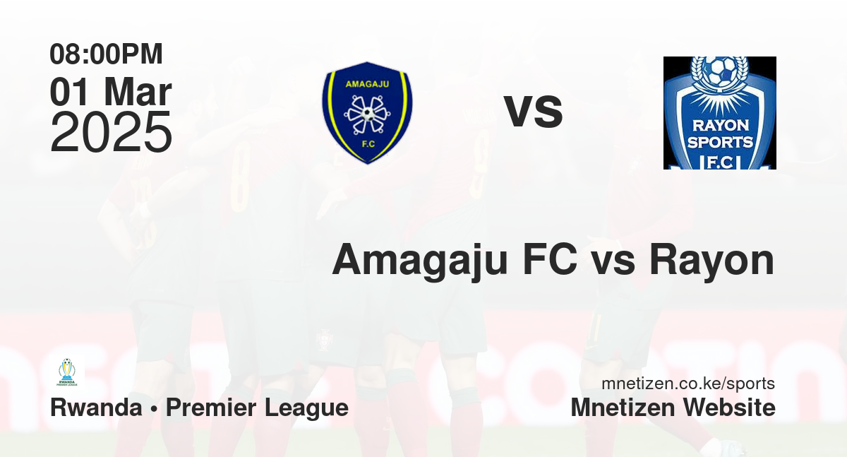 Amagaju FC vs Rayon
