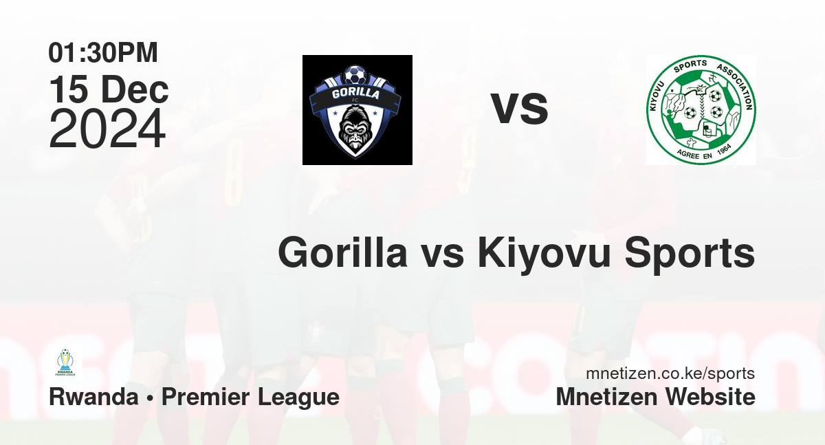 Gorilla vs Kiyovu Sports