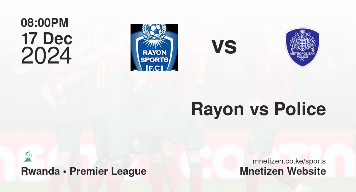 Rayon vs Police